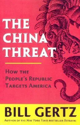 The China Threat: How the People