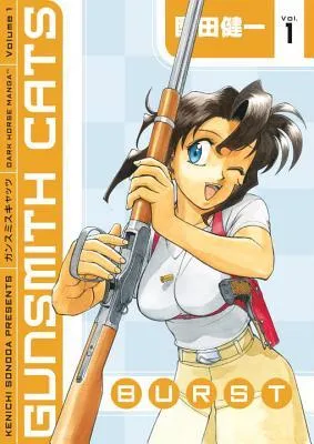 Gunsmith Cats: Burst, Volume 1