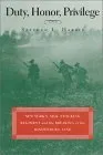 Duty, Honor, Privilege: New York's Silk Stocking Regiment and the Breaking of the Hindenburg Line