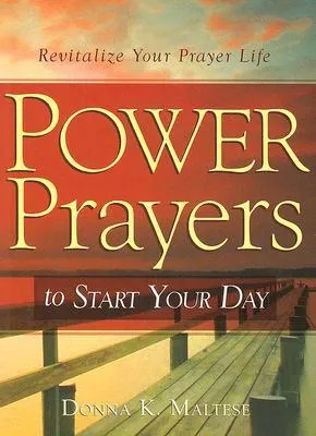 Power Prayers to Start Your Day