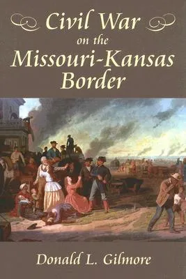 Civil War on the Missouri-Kansas Border