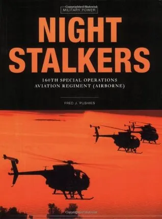 Night Stalkers: 160th Special Operations Aviation Regiment (Airborne)