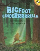 Bigfoot Cinderrrrrella