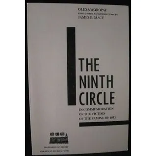 The Ninth Circle: In Commemoration Of The Victims Of The Famine Of 1933