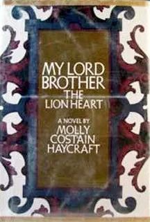 My Lord Brother the Lion Heart