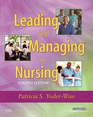 Leading and Managing in Nursing