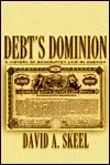 Debt's Dominion: A History of Bankruptcy Law in America