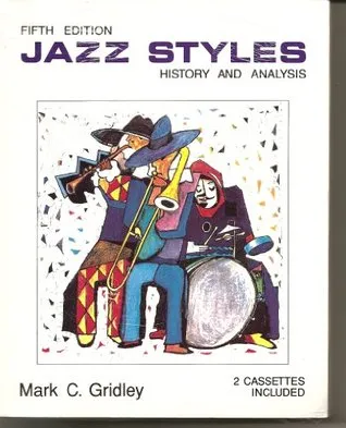 Jazz Styles: History & Analysis [with 2 Cassettes]