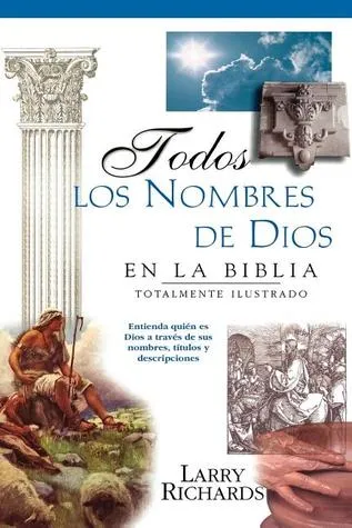 Todos Los Nombres de Dios En La Biblia = Every Name of God in the Bible