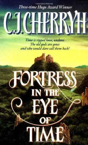 Fortress in the Eye of Time