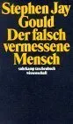 Der falsch vermessene Mensch