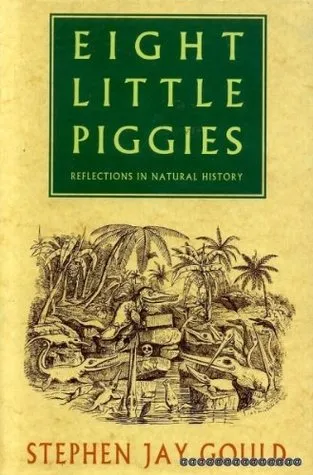 Eight Little Piggies: Reflections in Natural History