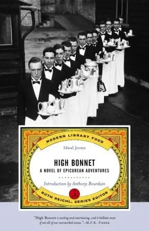 High Bonnet: A Novel of Epicurean Adventures