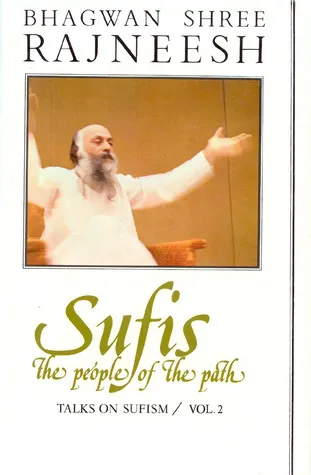 Sufis: The People of the Path