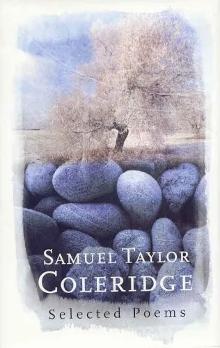 Samuel Taylor Coleridge - Selected Poems (The Poetry Library)