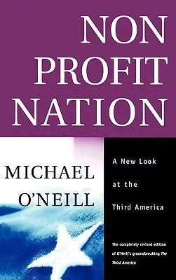 Nonprofit Nation: A New Look at the Third America