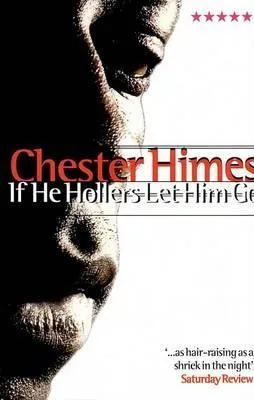 If He Hollers Let Him Go