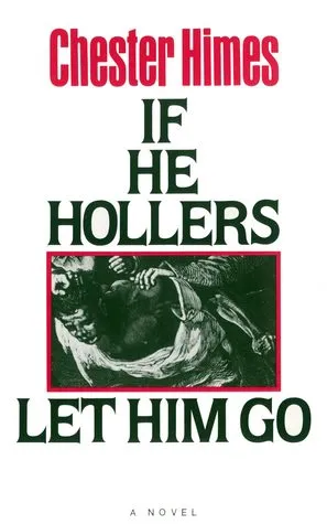 If He Hollers Let Him Go