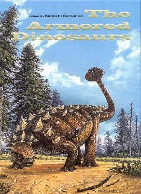 The Armored Dinosaurs