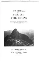 Everyday Life of the Incas