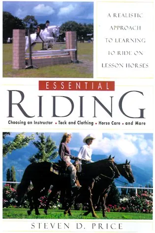 Essential Riding: A Realistic Approach to Horsemanship