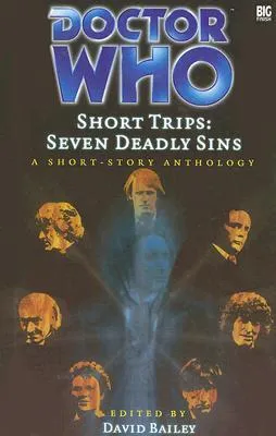 Doctor Who Short Trips: Seven Deadly Sins