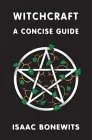 Witchcraft: A Concise Guide, or: Which Witch Is Which?