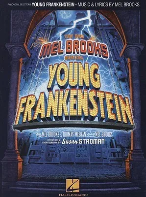 Young Frankenstein: Piano/Vocal Selections