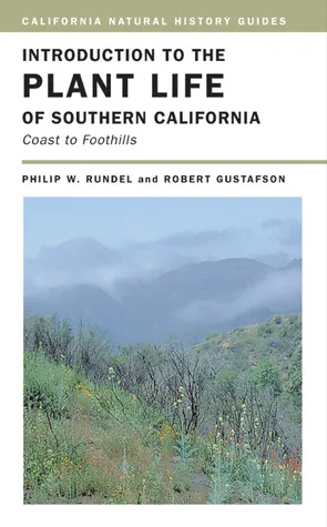 Introduction to the Plant Life of Southern California: Coast to Foothills