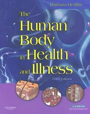 The Human Body in Health and Illness