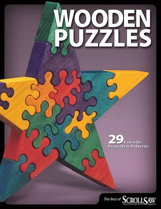 Wooden Puzzles: 31 Favorite Projects & Patterns