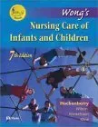 Wong's Nursing Care Of Infants And Children