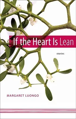 If the Heart Is Lean: Stories