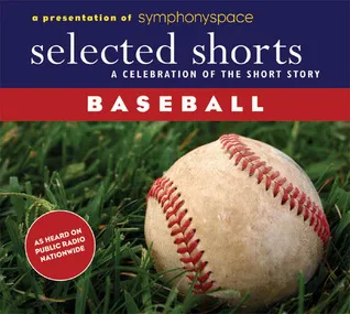 Selected Shorts: Baseball