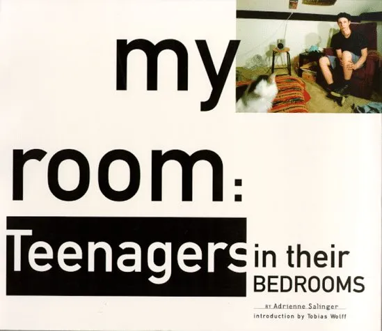 In My Room: Teenagers in Their Bedrooms