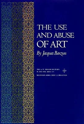 The Use and Abuse of Art