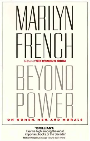 Beyond Power:  On Women, Men and Morals