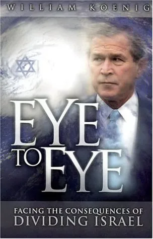 Eye To Eye: [Facing The Consequences Of Dividing Israel]