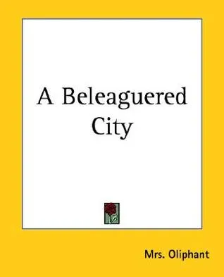 A Beleaguered City