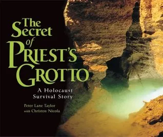 Sect of Priest Grotto Holocaust Sur PB: A Holocaust Survival Story