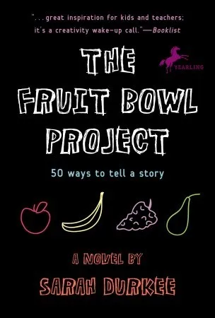 The Fruit Bowl Project: Fifty Ways to Tell a Story