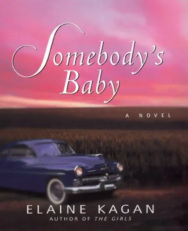 Somebody's Baby: A Novel