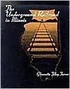 The Underground Railroad in Illinois