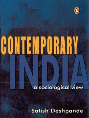 Contemporary India: A Sociological View