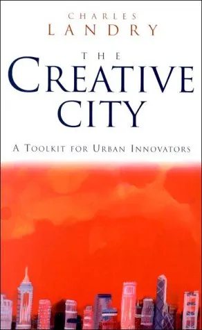 The Creative City: A Toolkit for Urban Innovators