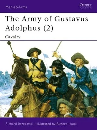 The Army of Gustavus Adolphus (2): Cavalry