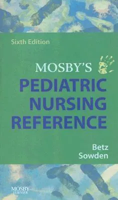 Mosby's Pediatric Nursing Reference