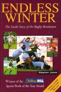 Endless Winter: The Inside Story Of The Rugby Revolution