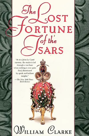 The Lost Fortune of the Tsars