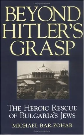 Beyond Hitler's Grasp